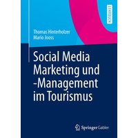 Social Media Marketing und -Management im Tourismus